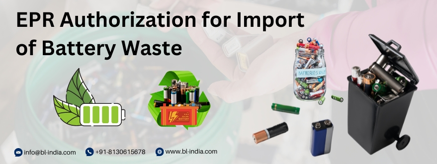 EPR Registration for Import Battery Waste in India